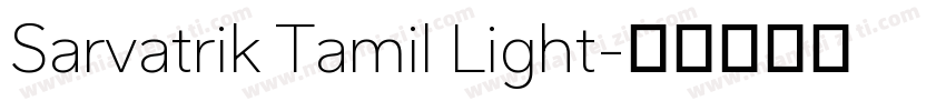 Sarvatrik Tamil Light字体转换